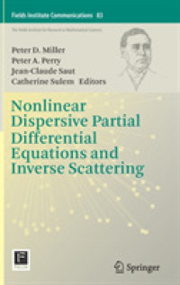 Nonlinear Dispersive Partial Differential Equations and Inverse Scattering (Fields Institute Communications)