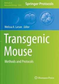 Transgenic Mouse : Methods and Protocols (Methods in Molecular Biology)