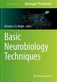 Basic Neurobiology Techniques (Neuromethods)
