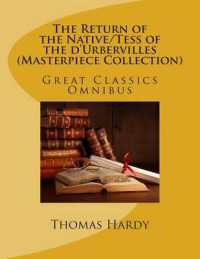 The Return of the Native/Tess of the D'Urbervilles (Masterpiece Collection) : Great Classics Omnibus