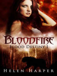 Bloodfire (Blood Destiny) （Unabridged）