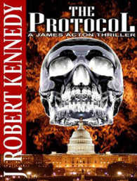 The Protocol : A James Acton Thriller (James Acton Thrillers) （Unabridged）