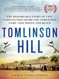 Tomlinson Hill (12-Volume Set) : The Remarkable Story of Two Families Who Share the Tomlinson Name - One White, One Black （Unabridged）