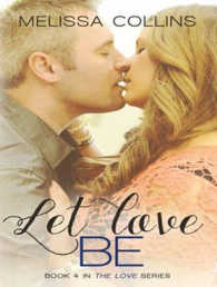 Let Love Be (7-Volume Set) (Love) （Unabridged）