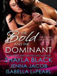 The Bold and the Dominant (Doms of Her Life) （Unabridged）