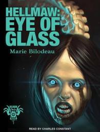 Eye of Glass (Hellmaw) （Unabridged）