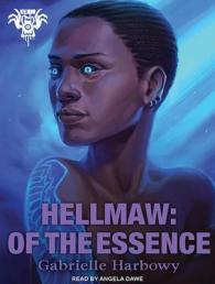 Of the Essence (Hellmaw) （Unabridged）