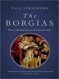 The Borgias (9-Volume Set) : Power and Depravity in Renaissance Italy （Unabridged）