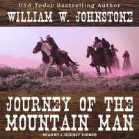 Journey of the Mountain Man (Mountain Man) （MP3 UNA）