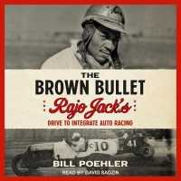 The Brown Bullet : Rajo Jacks Drive to Integrate Auto Racing （MP3 UNA）