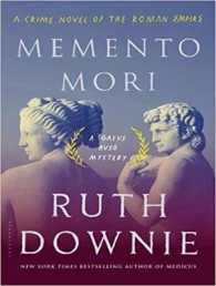 Memento Mori : A Crime Novel of the Roman Empire (Roman Empire) （MP3 UNA）