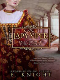 My Lady Viper (Tales from the Tudor Court) （MP3 UNA）
