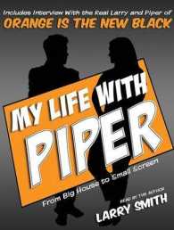 My Life with Piper : From Big House to Small Screen （MP3 UNA）