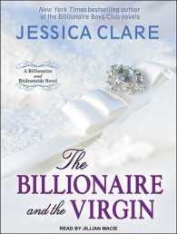 The Billionaire and the Virgin (Billionaires and Bridesmaids) （MP3 UNA）
