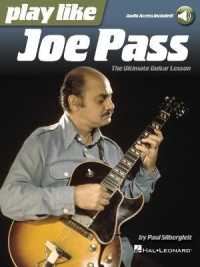 Play Like Joe Pass: the Ultimate Guitar Lesson Book with Online Audio : The Ultimate Guitar Lesson