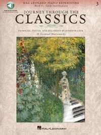 Journey through the Classics 3 Early Intermediate : Hal Leonard Piano Repertoire - 25 Essential Masterworks