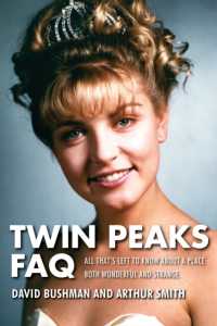 Twin Peaks FAQ : All That's Left to Know about a Place Both Wonderful and Strange (Faq)