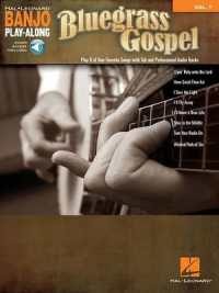 Bluegrass Gospel : Banjo Play-Along Volume 7