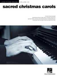 Sacred Christmas Carols : Jazz Piano Solos Series Volume 39