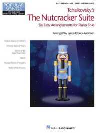 Tchaikovsky's the Nutcracker Suite : Hal Leonard Student Piano Library Popular Songs Series Late Elementary