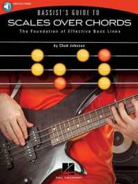 Bassist's Guide to Scales over Chords : The Foundation of Effective Bass Lines