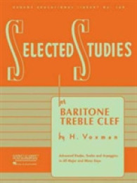 Selected Studies for Baritone Treble Clef : Advanced Etudes, Scales and Arpeggios in All Major and Minor Keys (Rubank Educational Library)