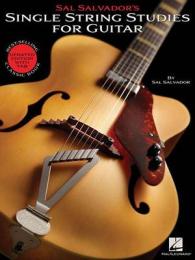 Sal Salvador's Single String Studies for Guitar : Bestselling Classic Book - Updated Edition with Tab