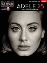 Adele - 25 : Piano Play-Along Volume 32