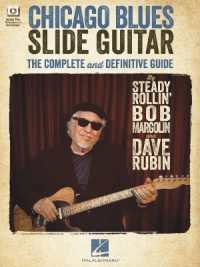 Chicago Blues Slide Guitar : The Complete and Definitive Guide
