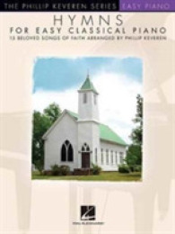 Hymns for Easy Classical Piano : Piano Leve Early Intermediate (The Phillip Keveren : Easy Piano)
