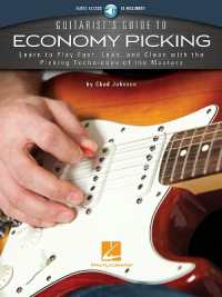 Guitarist's Guide to Economy Picking : Learn to Play Fast, Lean and Clean with the Picking Techniques of the Masters