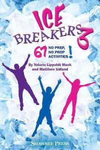 IceBreakers 3 : 67 No Prep, No Prop Activities!
