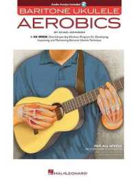 Baritone Ukulele Aerobics : For All Levels: from Beginner to Advanced