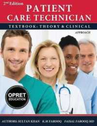 Patient Care Technician Textbook : Theory & Clinical Approach