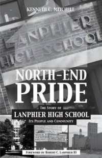 North-End Pride : The Story of Lanphier High School, Its People and Community