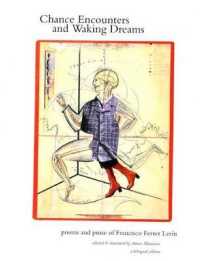 Chance Encounters and Waking Dreams