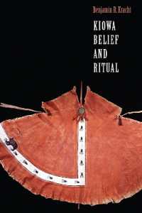 Kiowa Belief and Ritual (Studies in the Anthropology of North American Indians)