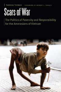 Scars of War : The Politics of Paternity and Responsibility for the Amerasians of Vietnam (Borderlands and Transcultural Studies)