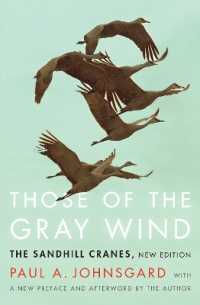 Those of the Gray Wind : The Sandhill Cranes, New Edition （new）