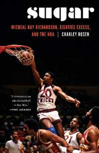 Sugar : Micheal Ray Richardson, Eighties Excess, and the NBA