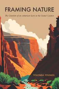 Framing Nature : The Creation of an American Icon at the Grand Canyon (America's Public Lands)