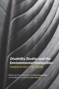 Disability Studies and the Environmental Humanities : Toward an Eco-Crip Theory