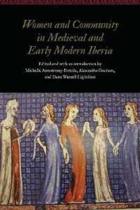Women and Community in Medieval and Early Modern Iberia (Women and Gender in the Early Modern World)