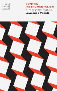 Contra Instrumentalism : A Translation Polemic (Provocations)