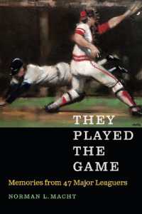 They Played the Game : Memories from 47 Major Leaguers