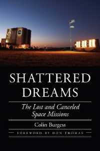 Shattered Dreams : The Lost and Canceled Space Missions (Outward Odyssey: a People's History of Spaceflight)