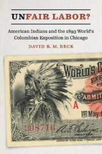 Unfair Labor? : American Indians and the 1893 World's Columbian Exposition in Chicago