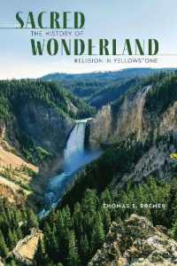 Sacred Wonderland : The History of Religion in Yellowstone (America's Public Lands)