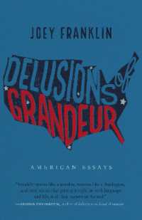 Delusions of Grandeur : American Essays