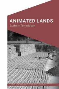 Animated Lands : Studies in Territoriology (Cultural Geographies + Rewriting the Earth)